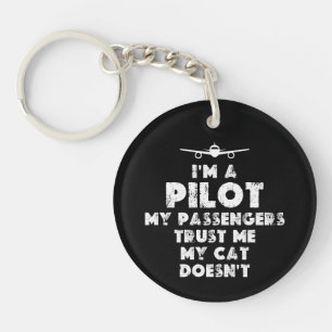 I am a Pilot Funny cat lover Keychain