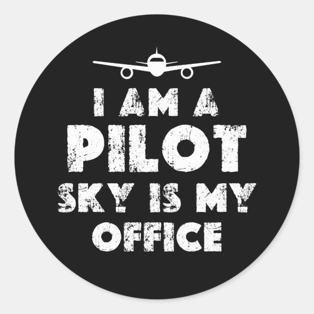 I am a Pilot Funny Classic Round Sticker (Front)