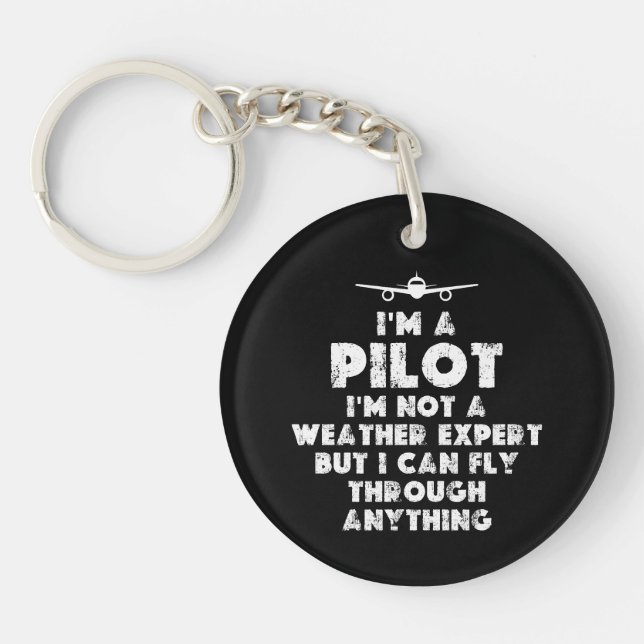 I am a Pilot Funny Keychain (Front)