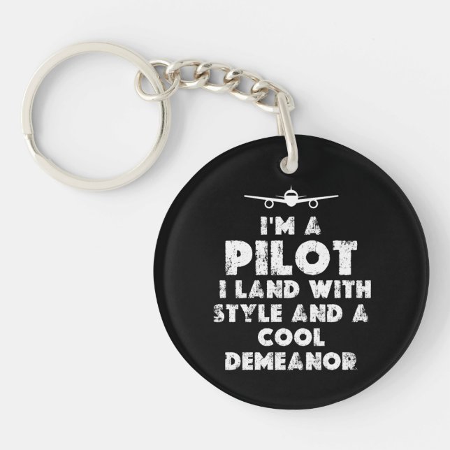 I am a Pilot Funny Keychain (Front)