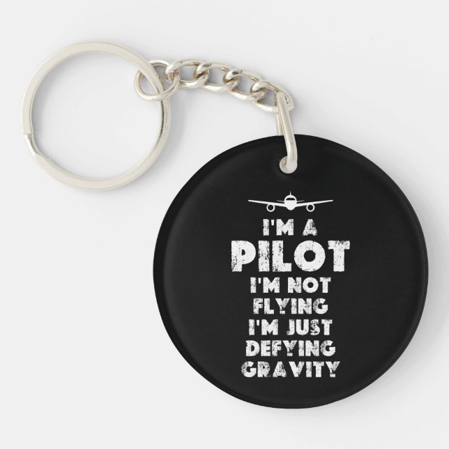 I am a Pilot Funny Keychain (Front)