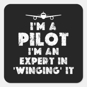 I am a Pilot Funny Square Sticker