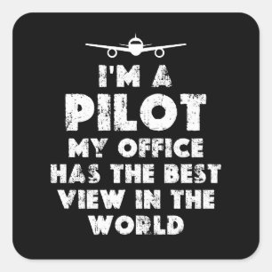 I am a Pilot Funny Square Sticker