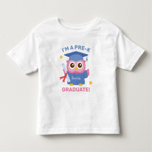 I am a Pre_K Graduate Cute Pink Owl Graduate Toddler T_shirt