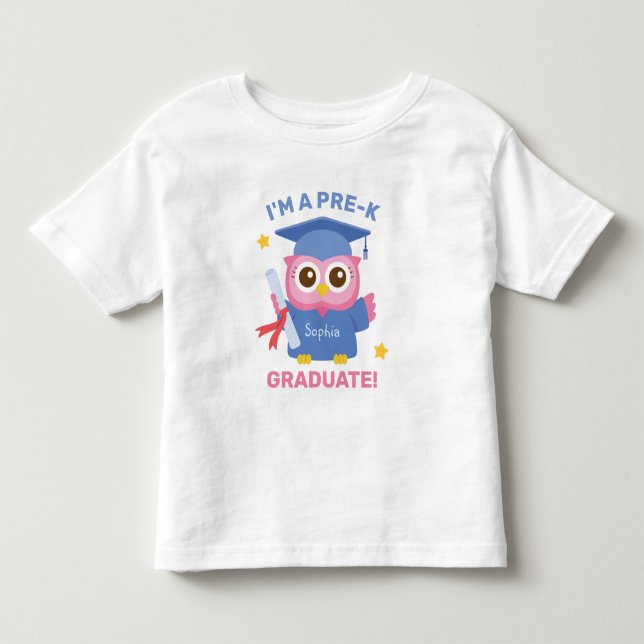 I am a Pre-K Graduate, Cute Pink Owl Graduate Toddler T-shirt (Front)