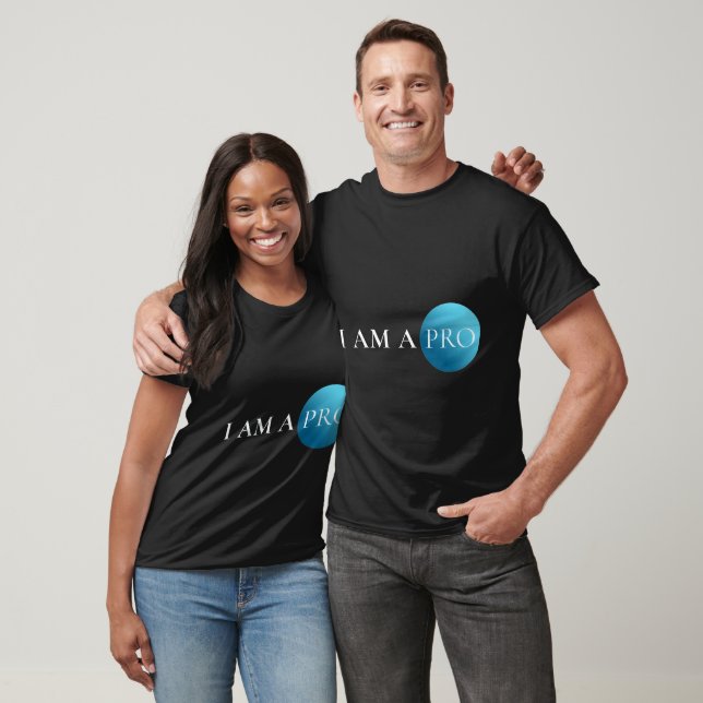 I AM A PRO | Empowerment Minimalist  T-Shirt (Unisex)