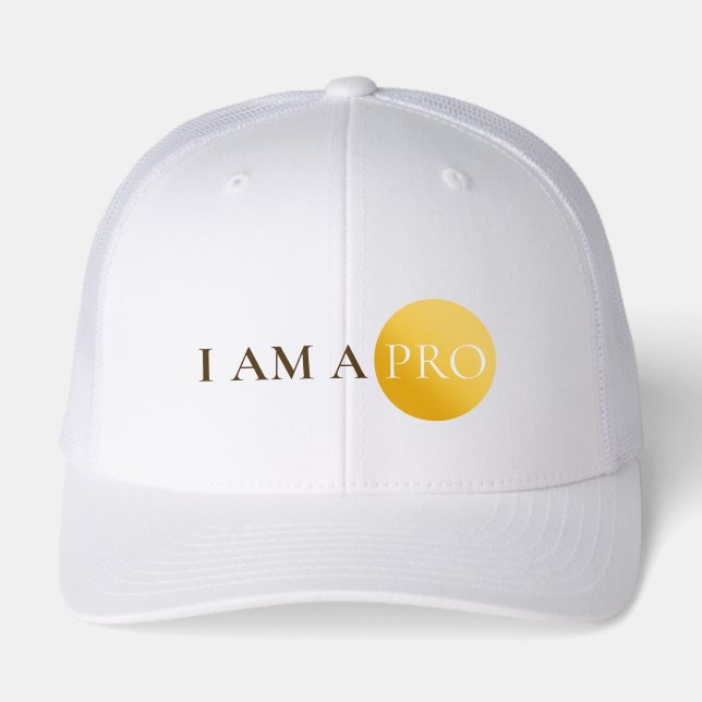 I AM A PRO | Minimalist Motivational Hat (Front)