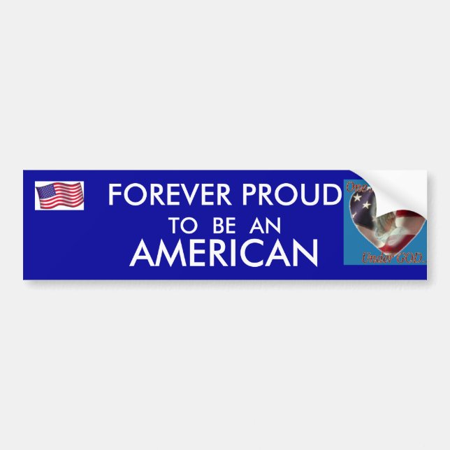 I AM A PROUD AMERICAN BUMPER STICKER (Front)
