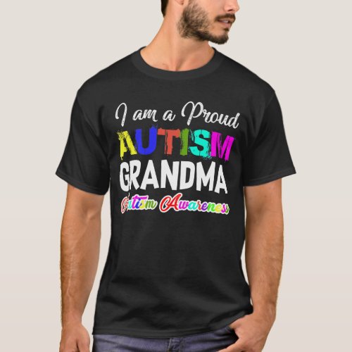 I Am A Proud Autism Grandma T_Shirt