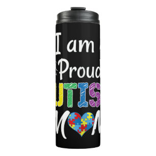 I Am A Proud Autism Mom Shirt. Great gift idea for Thermal Tumbler