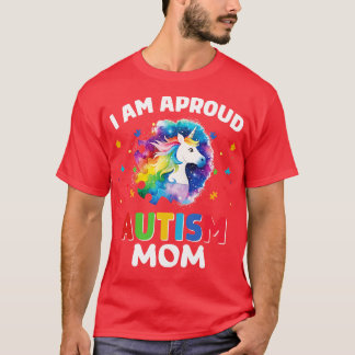 i am a proud autism mom T-Shirt