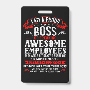 I Am A Proud Boss Of Freaking Awesome Employees Fu Badge