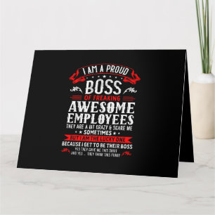 I Am A Proud Boss Of Freaking Awesome Employees Fu Card