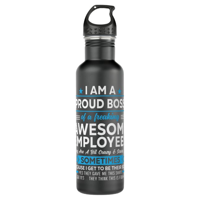 I Am A Proud Boss Of Freaking Awesome Employees Fu Stainless Steel Water Bottle (Front)