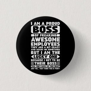 I Am a Proud Boss of Freaking Awesome Employees Sh Button
