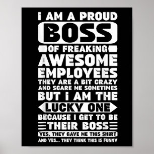 I Am a Proud Boss of Freaking Awesome Employees Sh Poster