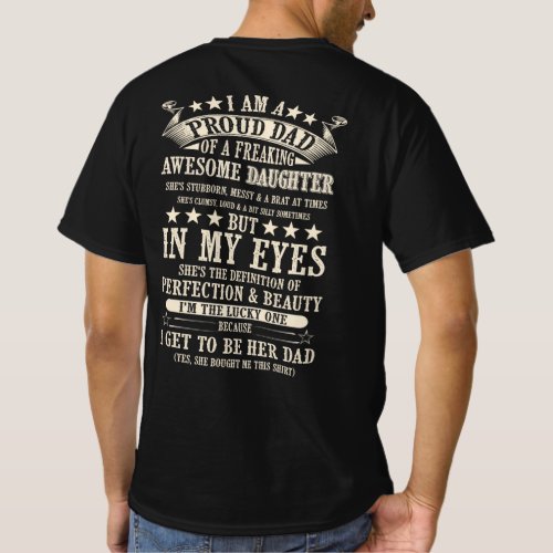 I Am A Proud Dad Of A Freaking Awesome Daughter T_Shirt