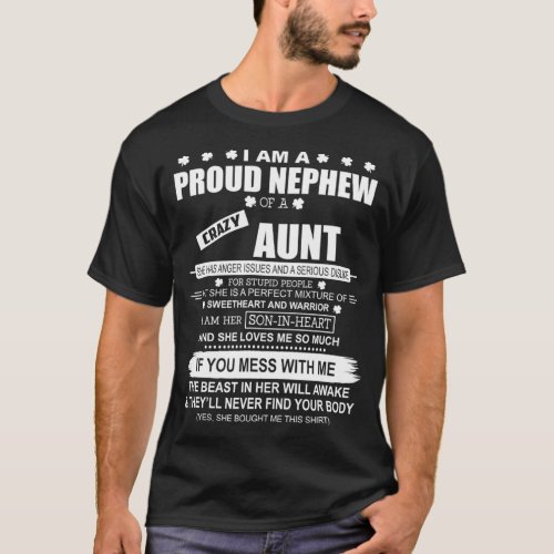 I Am A Proud Nephew Of A Crazy Aunt Happy Mother D T_Shirt