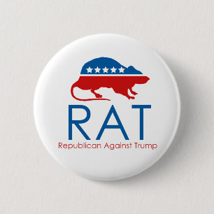 I am a R.A.T: Republican Against Trump Button
