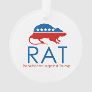 I am a R.A.T: Republican Against Trump  Ceramic Or Ornament