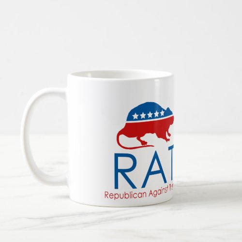 I am a RAT Republican Against Trump Coffee Mug