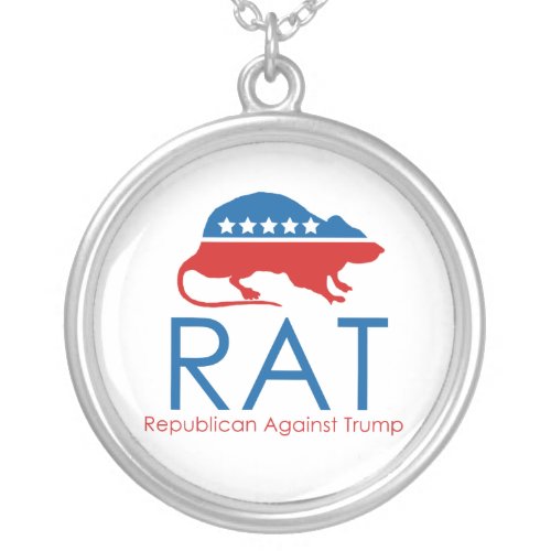 I am a RAT Republican Against Trump Silver Plated Necklace