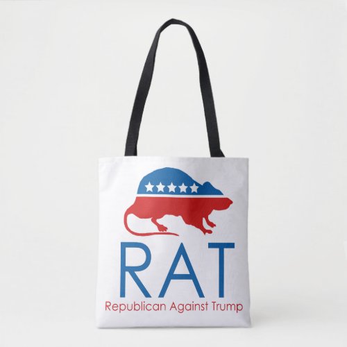 I am a RAT Republican Against Trump Tote Bag