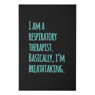 I am a respiratory therapist faux canvas print