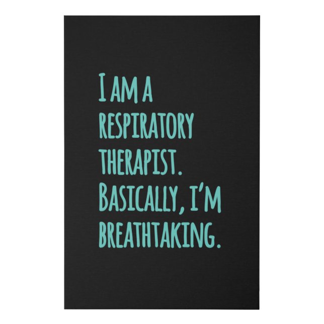 I am a respiratory therapist faux canvas print (Front)