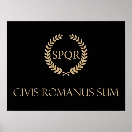 I am a Roman citizen _ Civis Romanus Sum Poster