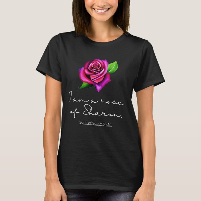 I Am A rose Of Sharon Sublimination  T-Shirt (Front)