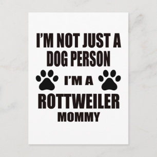 I am a Rottweiler Mommy Postcard