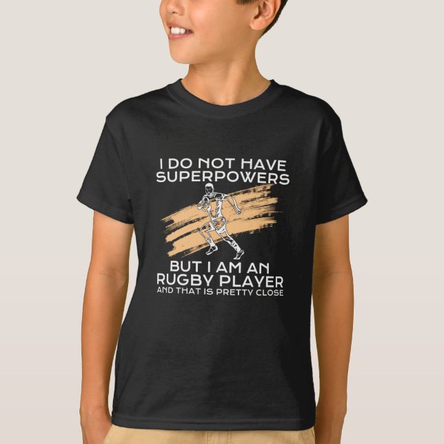 i am a rugby player T-Shirt (Front)