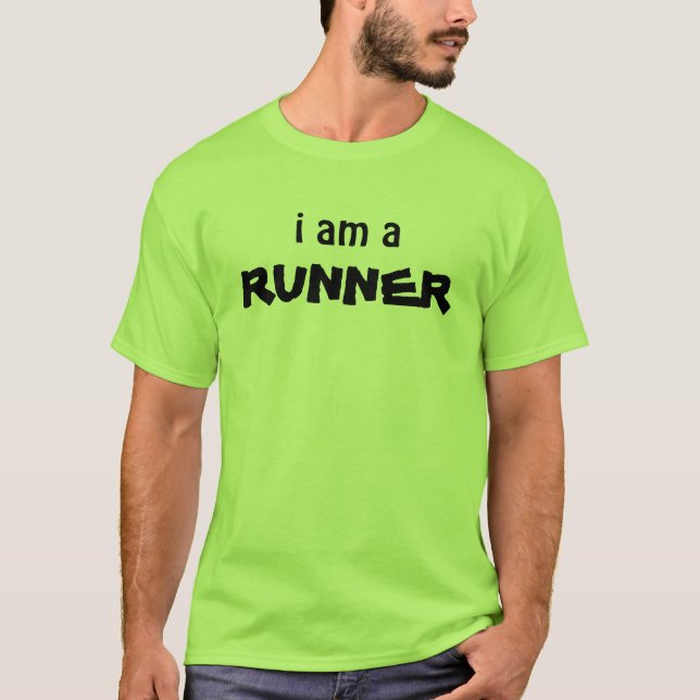 i am a RUNNER T-Shirt (Front)