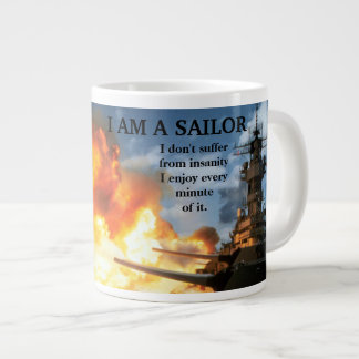 I AM A SAILOR GIANT COFFEE MUG