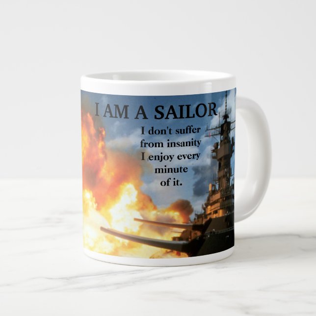 I AM A SAILOR GIANT COFFEE MUG (Front Right)