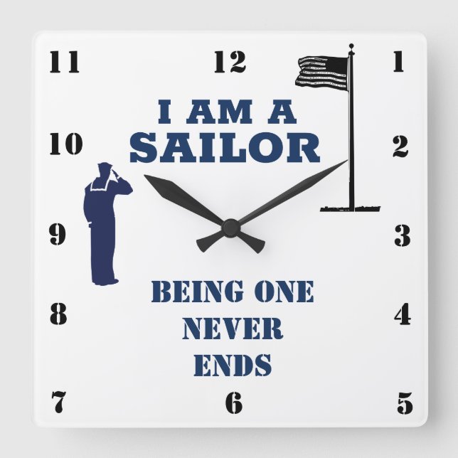 I AM A SAILOR SQUARE WALL CLOCK (Front)