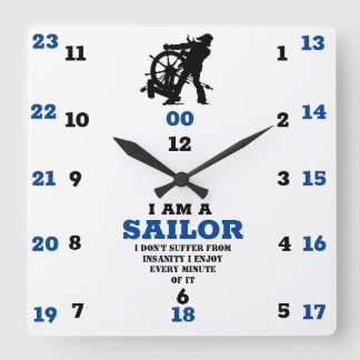 I AM A SAILOR SQUARE WALL CLOCK