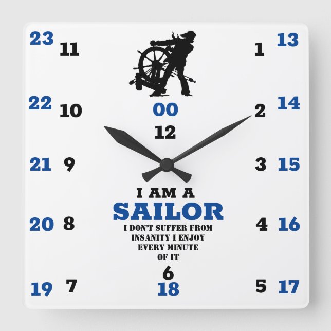 I AM A SAILOR SQUARE WALL CLOCK (Front)