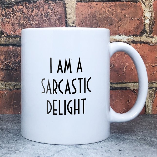 I am a Sarcastic Delight Funny Coffee Mug (Creator Uploaded)