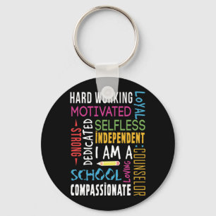 I Am A School Counselor Appreciation Keychain