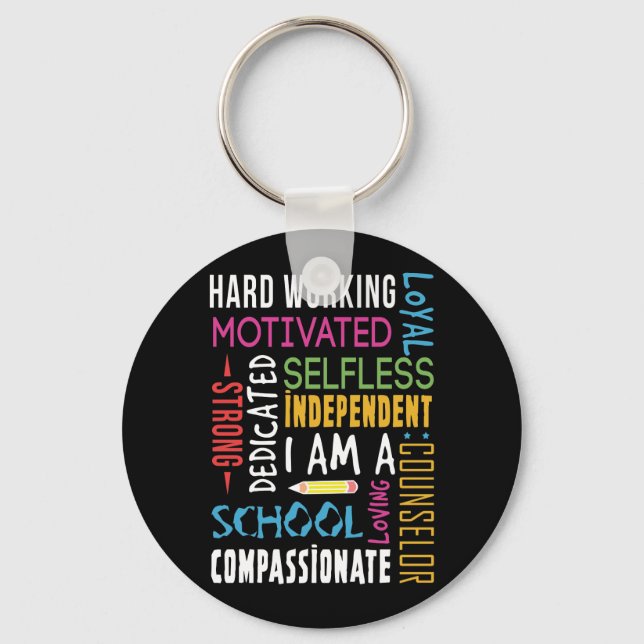 I Am A School Counselor Appreciation Keychain (Front)