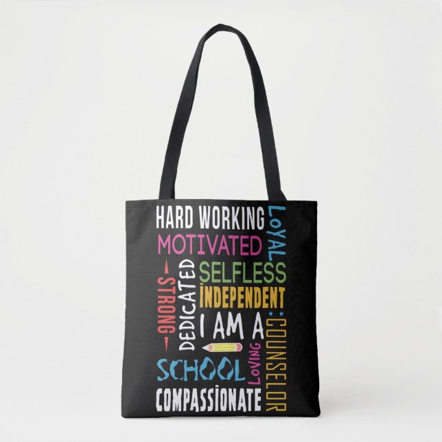 I Am A School Counselor Appreciation Tote Bag (Front)