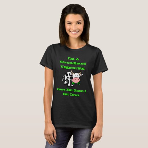 I Am A Secondhand Vegetarian Cow T_Shirt