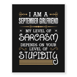 I Am A September Girlfriend Temporary Tattoos