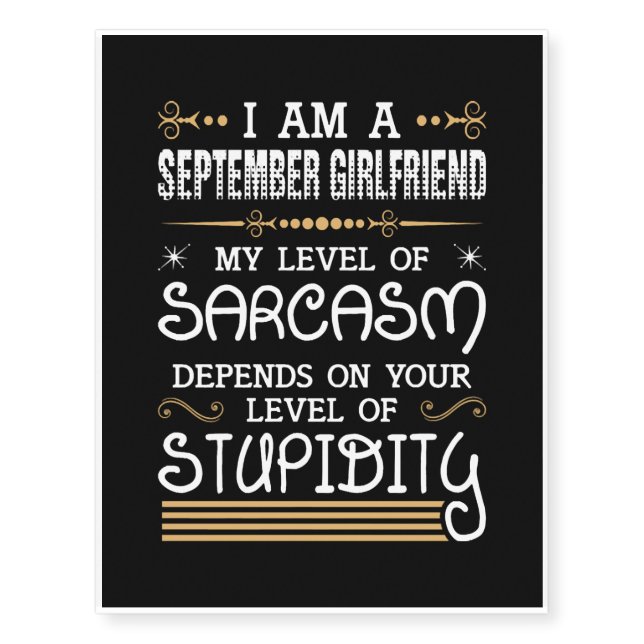 I Am A September Girlfriend Temporary Tattoos (Front)