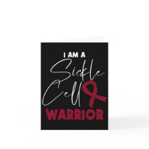 I Am A Sickle Cell Warrior - Sickle Cell Anemia Aw Card