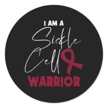 I Am A Sickle Cell Warrior - Sickle Cell Anemia Aw Classic Round Sticker