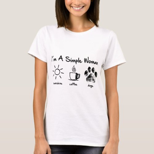 i am a simple woman sunshine coffe dogs coffee dog T_Shirt