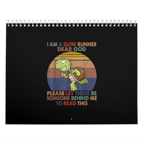 I Am A Slow Runner Funny Turtle Lover Running Calendar